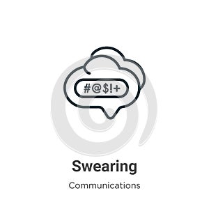 Swearing outline vector icon. Thin line black swearing icon, flat vector simple element illustration from editable communications