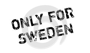 Only For Sweden rubber stamp