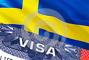 Sweden Visa Document, with Sweden flag in background. Sweden flag with Close up text VISA on USA visa stamp in passport,3D