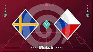 Sweden vs czech republic match. Playoff Football 2022 championship match versus teams on football field. Intro sport background,