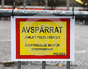 Swedish sign reading: cordoned off