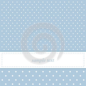 Sweet, blue polka dots vector card or invitation