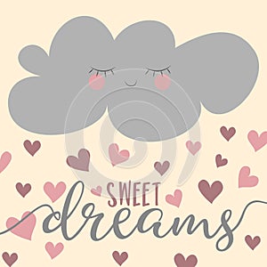 Sweet dreams- calligraphy with cute cloud with hearts.