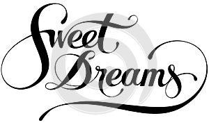 Sweet dreams - custom calligraphy text