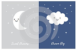 Sweet Dreams. Dream Big. White Smiling Moon and Fluffy Cloud.