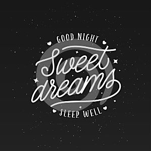 Sweet dreams good night typography. Vector vintage illustration.