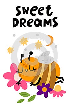 Sweet dreams poster with sleeping honey bee. Cute kid card