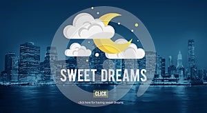 Sweet Dreams Relaxation Happy Positive Concept