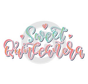 Sweet Quinceanera, calligraphy for Latin American girl birthday celebration. Colored vector illustration with Spanish photo