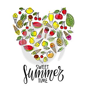 Sweet Summertime lettering and seasonal fruit ingredients background in shape of heart. Fruits, berries, ice cream