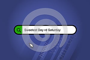 Sweetest Day rd Saturday - search engine, search bar with blue background
