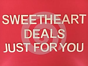 Sweetheart deals just for you Valentines sale sign