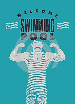 Swimming Pool typographical vintage grunge style poster design with retro athletic swimmer. Retro vector illustration.