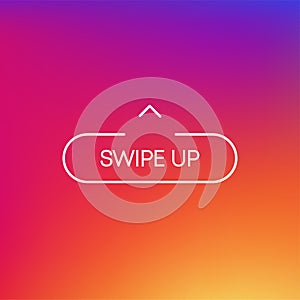 Swipe up, arrow up buttons colorful gradient. Gradient background. Text swipe up. Vector