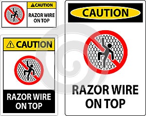 Symbol Caution Sign Razor Wire on Top