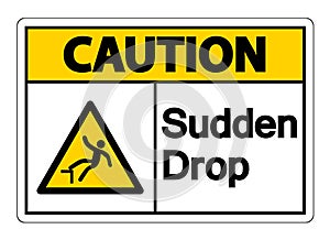 symbol Caution Sudden Drop Symbol Sign On White Background,Vector Illustration