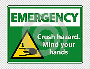 symbol Emergency crush hazard.Mind your hands Sign on transparent background