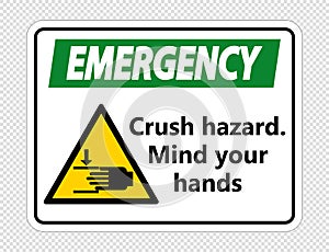 symbol Emergency crush hazard.Mind your hands Sign on transparent background