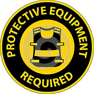 Symbol Floor Sign, Protective Equipment Required