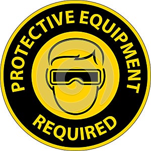 Symbol Floor Sign, Protective Equipment Required