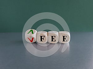 Symbol for increasing or decreasing fees. Turned a dice and changes the direction of an arrow. Dice form the word FEE. Beautiful