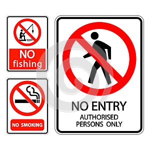 symbol set sign label No smoking,no fishing,no entry authorised persons only