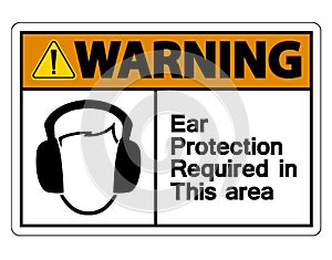 symbol Warning Ear Protection Required In This Area Symbol Sign on white background,Vector Illustration