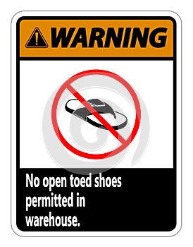 symbol Warning No Open Toed Shoes Sign on white background