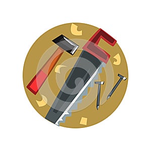 Symbols of the carpenter profession, carpentry tools cartoon vector Illustration