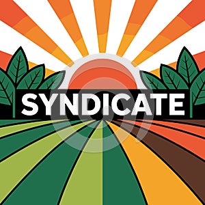 Syndicate text with sunburst and fields graphic word