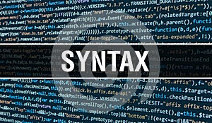 SYNTAX concept with Random Parts of Program Code. SYNTAX with Programming code abstract technology background of software