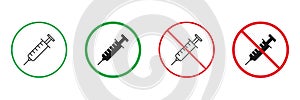 Syringe Drug Red and Green Warning Signs. Anti Vax, Against Vaccination Line and Silhouette Icons Set. Allowed and
