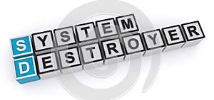 System destroyer word block photo