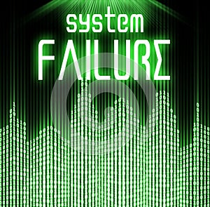 System failure with cyber binary code background