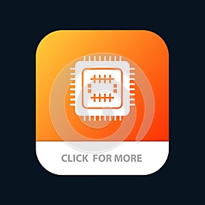 System, Tech, Technology, Cpu Mobile App Button. Android and IOS Glyph Version