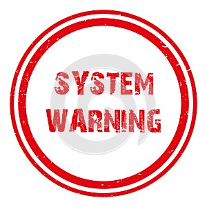 system warning stamp on white