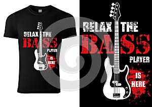 T-shirt with Musical Slogan and Bass Guitar