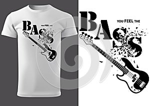 T-shirt with Musical Slogan and Bass Guitar