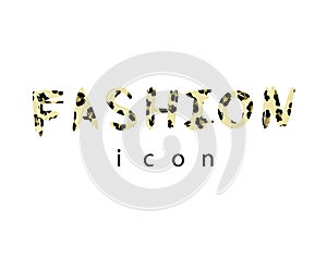 T-shirt print with slogan Fashion icon leopard textured. Fashionable design for t-shirt.