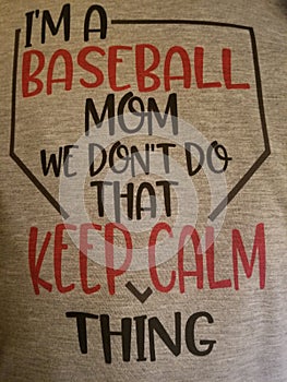 t-shirt sayings catchphrase baseball mom photo