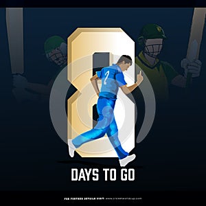 T20 Cricket Match 8 Day To Go Based Poster Design with Indian Bowler Appealing for Out Decision on Dark