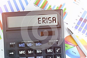 On the table are financial charts and a calculator, on the electronic board of which is written the text - ERISA