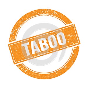 TABOO text on orange grungy round stamp