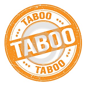 TABOO text written on orange round stamp sign