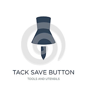 tack save button icon in trendy design style. tack save button icon isolated on white background. tack save button vector icon