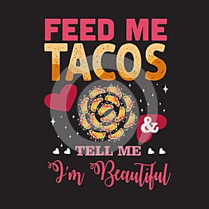 Tacos Quote and saying best for collections design