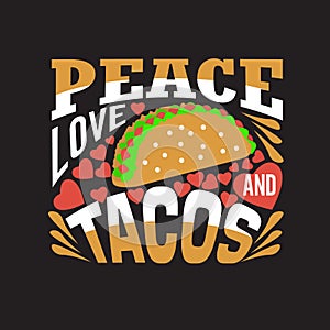 Tacos Quote and saying good for print design