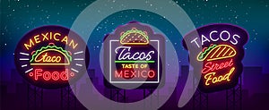Tacos set of neon-style logos. Collection of neon signs, symbols, bright billboard, nightly advertising of Mexican food