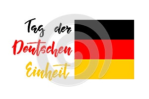 Tag der Deutschen Einheit hand lettering calligraphy text isolated photo