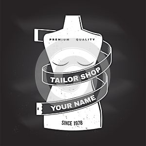 Tailor shop badge. Vector. Concept for shirt, print, stamp label or tee. Vintage typography design with mannequin and